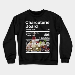 Charcuterie Board Nutrition Facts Matching Crewneck Sweatshirt